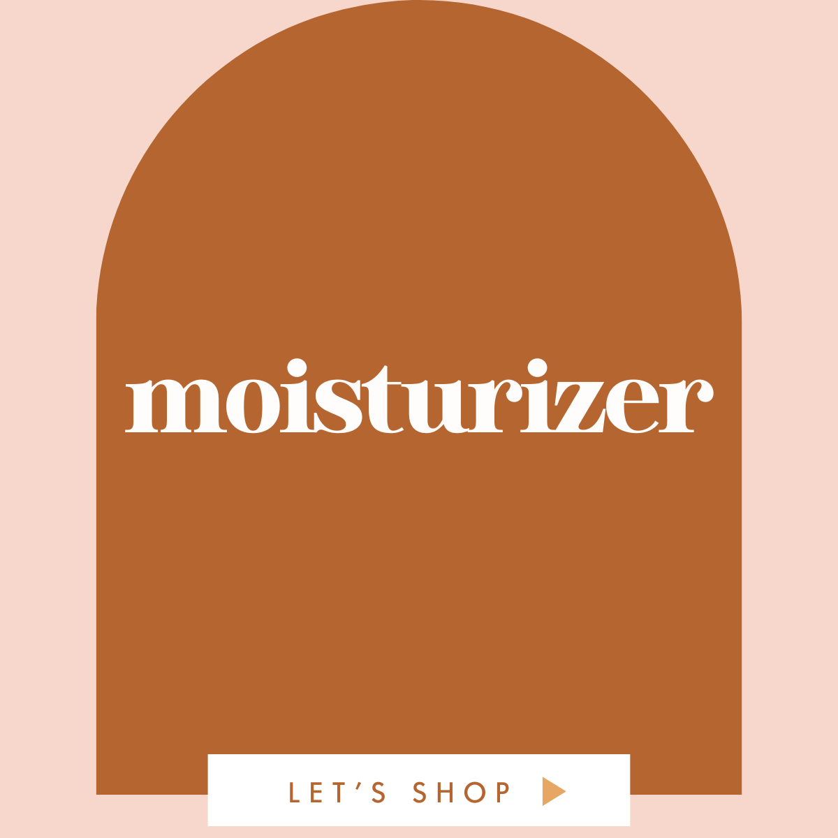 Moisturizer